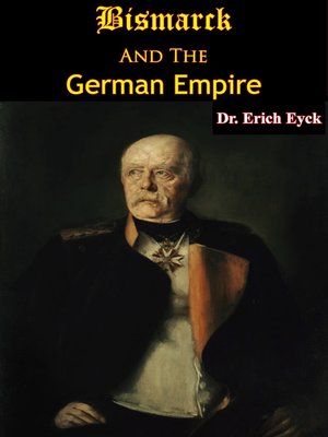 cover image of Bismarck and the German Empire